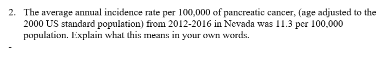 Solved 2. The average annual incidence rate per 100,000 of | Chegg.com