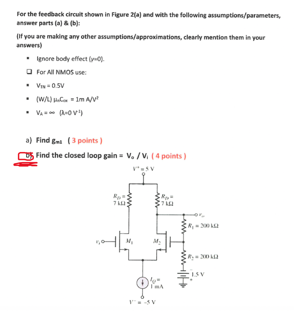 Solved For the feedback circuit shown in Figure 2(a) and Circuit Diagram