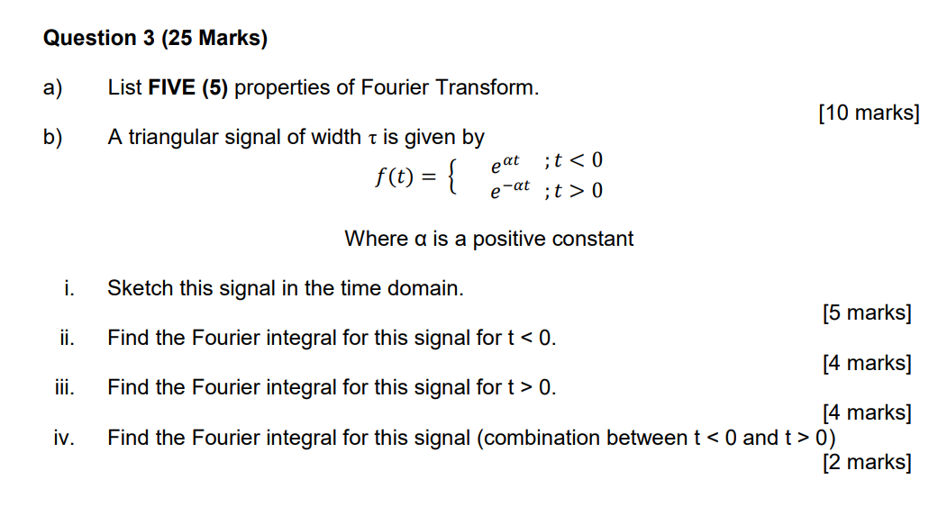 Solved A) List FIVE (5) Properties Of Fourier Transform. B) | Chegg.com