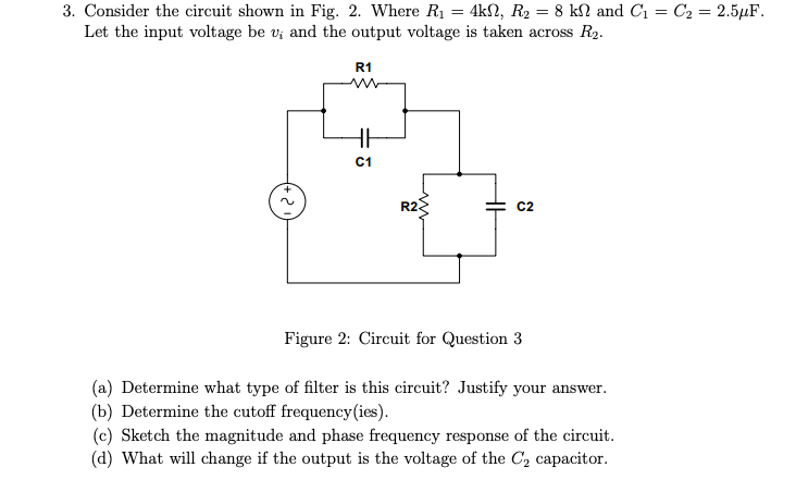 Solved 3. Consider the circuit shown in Fig. 2. Where | Chegg.com
