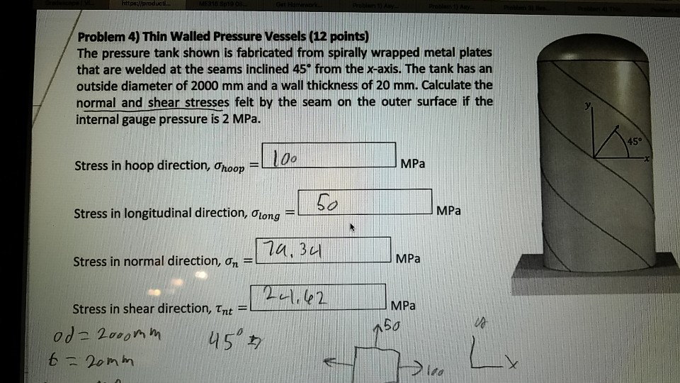 Solved Problem 4) Thin Walled Pressure Vessels (12 Points) | Chegg.com