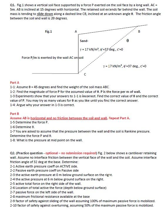 Solved 01. Fig.1 shows a vertical soil face supported by a | Chegg.com