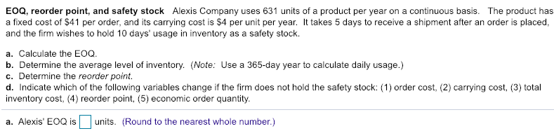 Solved EOQ, reorder point, and safety stock Alexis Company | Chegg.com