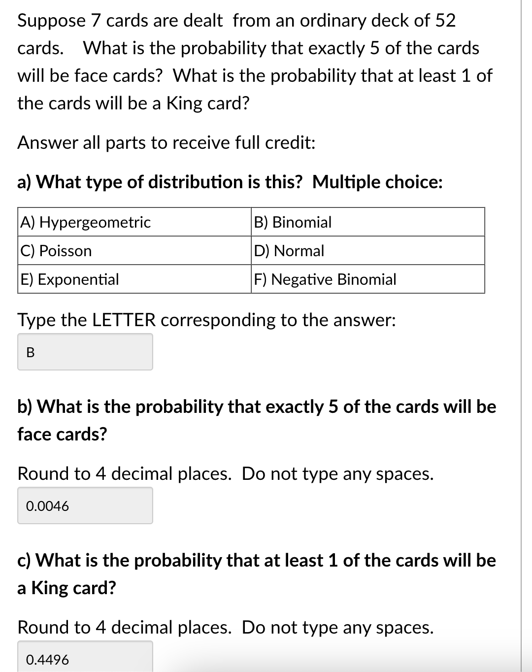 Solved Suppose 7 cards are dealt from an ordinary deck of 52