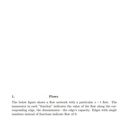 Solved 1. Flows The Below Figure Shows A Flow Network With A | Chegg.com