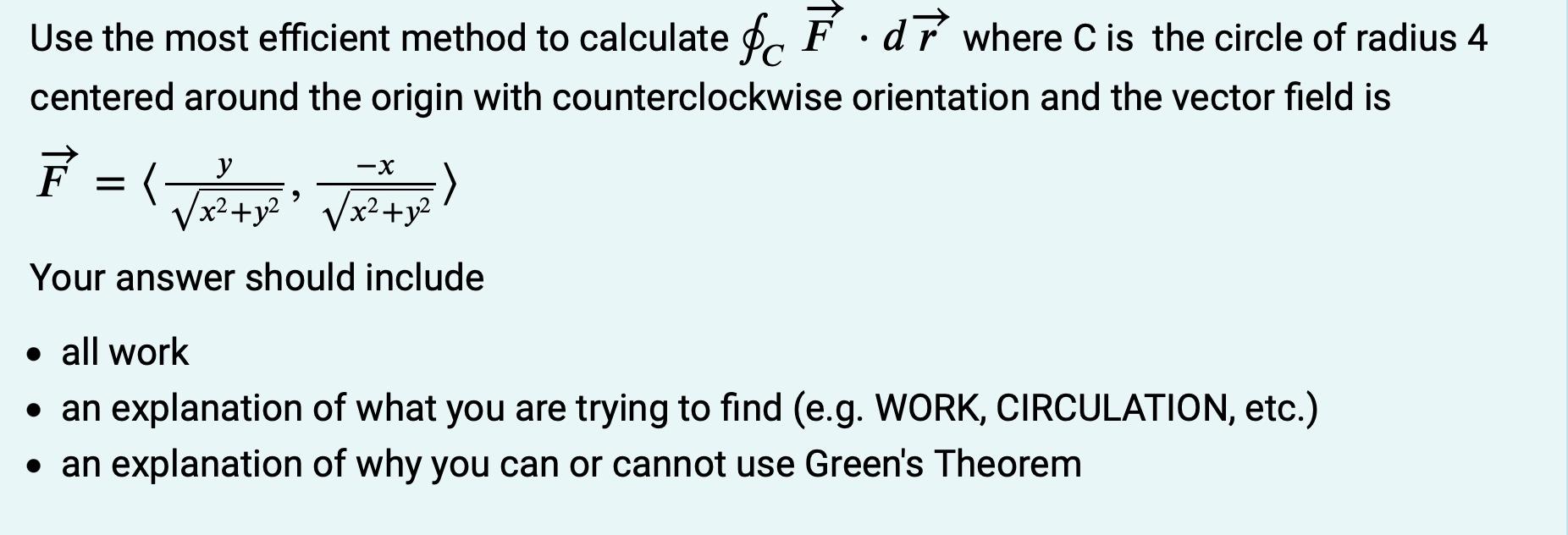 Solved Use the most efficient method to calculate ∮CF⋅dr | Chegg.com