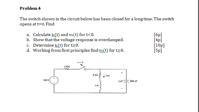 Solved Problem 4 The switch shown in the circuit below has | Chegg.com