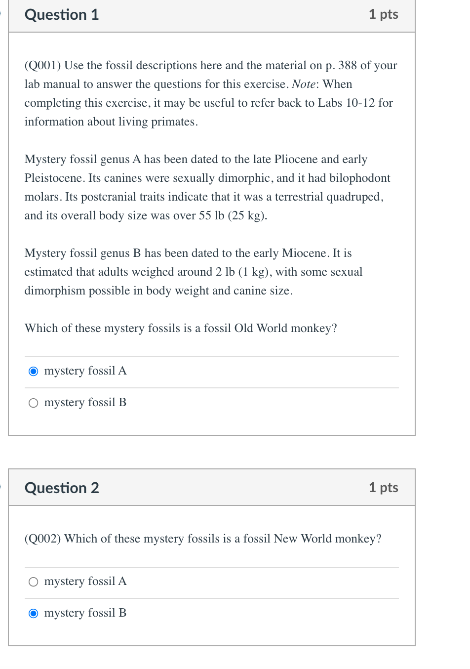 Solved Question 1 1 pts (2001) Use the fossil descriptions
