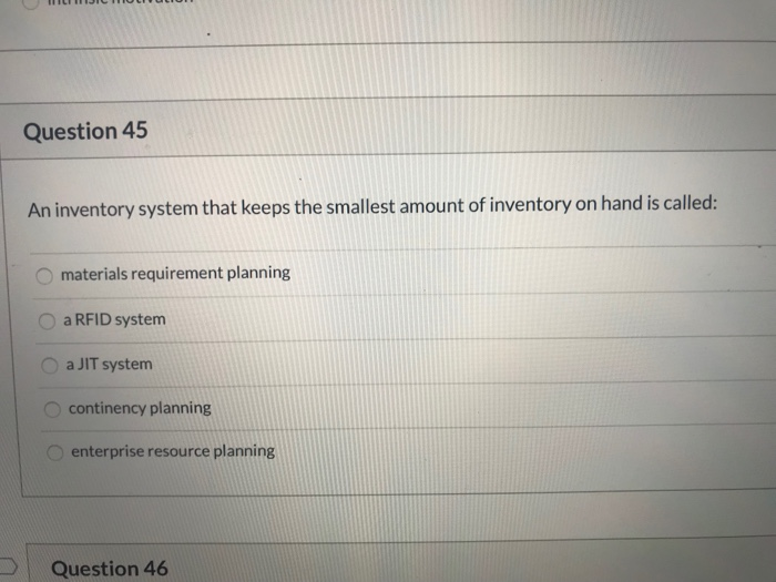 Solved Question 45 An inventory system that keeps the | Chegg.com