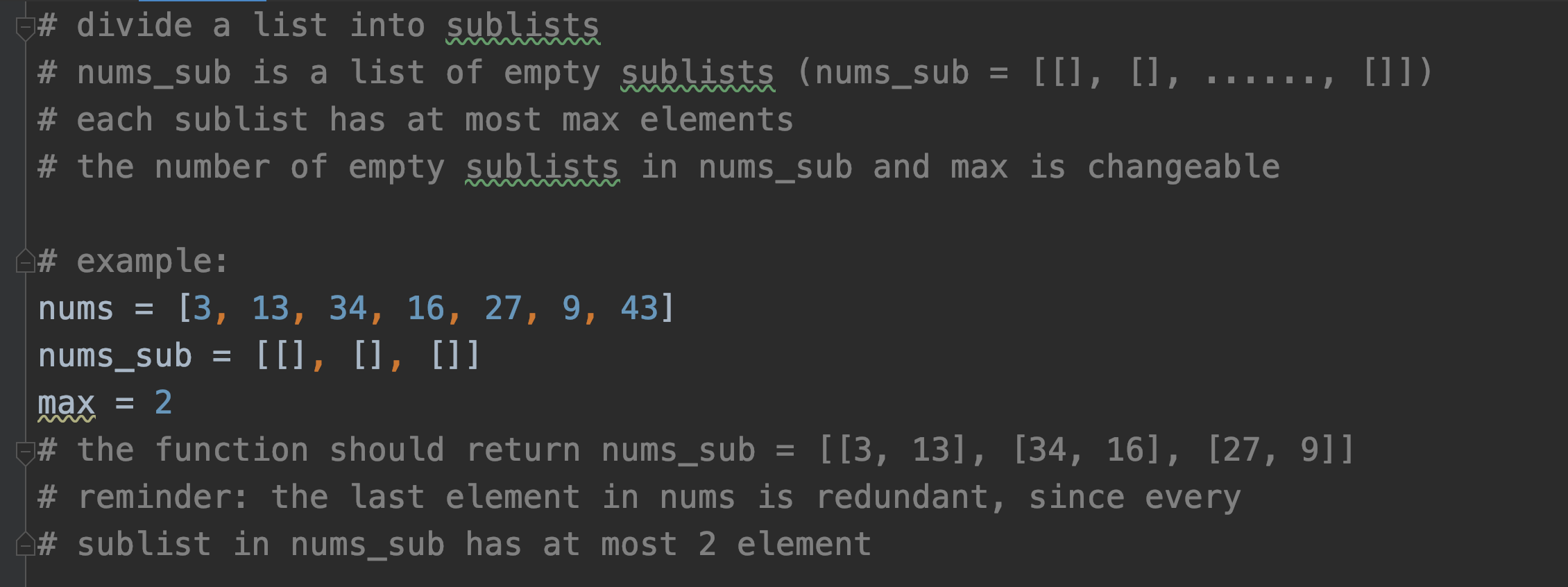 Solved [1]) E# divide a list into sublists # nums_sub is a | Chegg.com