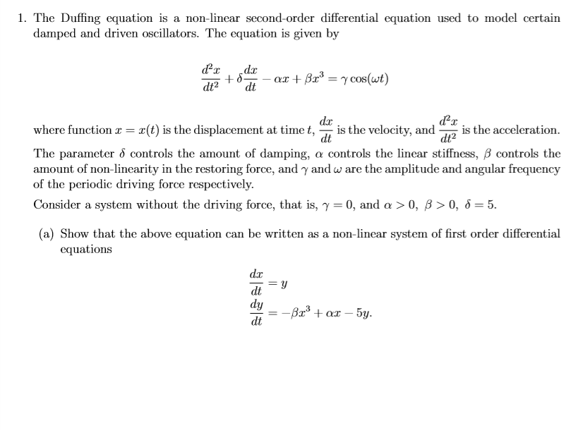 Solved 1. The Duffing equation is a secondorder