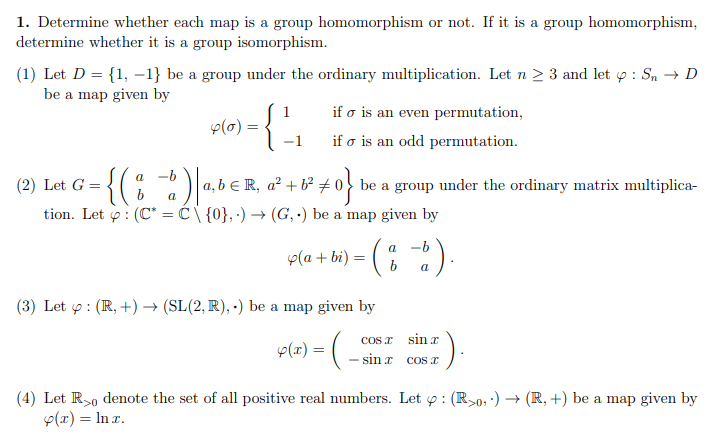 Solved 1. Determine Whether Each Map Is A Group Homomorphism | Chegg.com