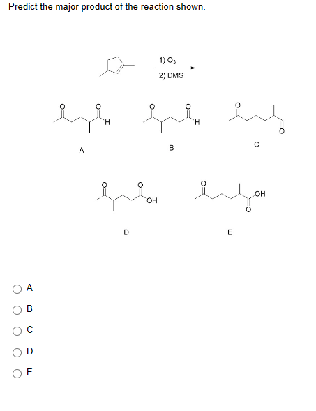 Solved Predict the major product of the reaction shown. A B | Chegg.com