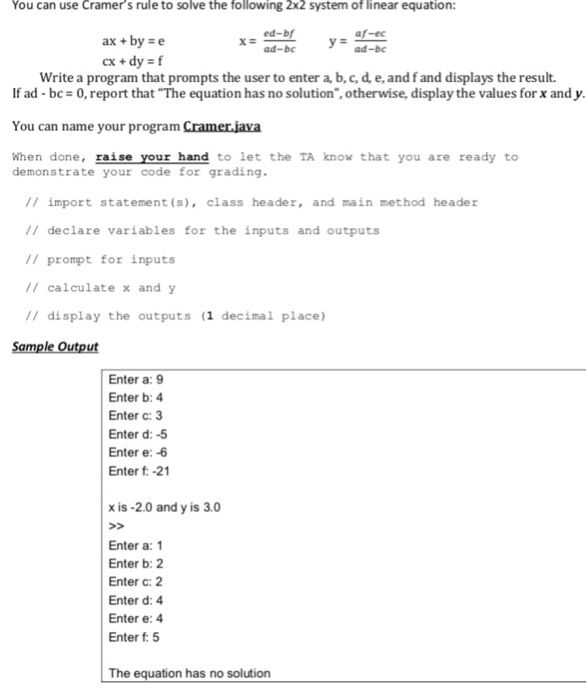 Solved You can use Cramer's rule to solve the following 2x2