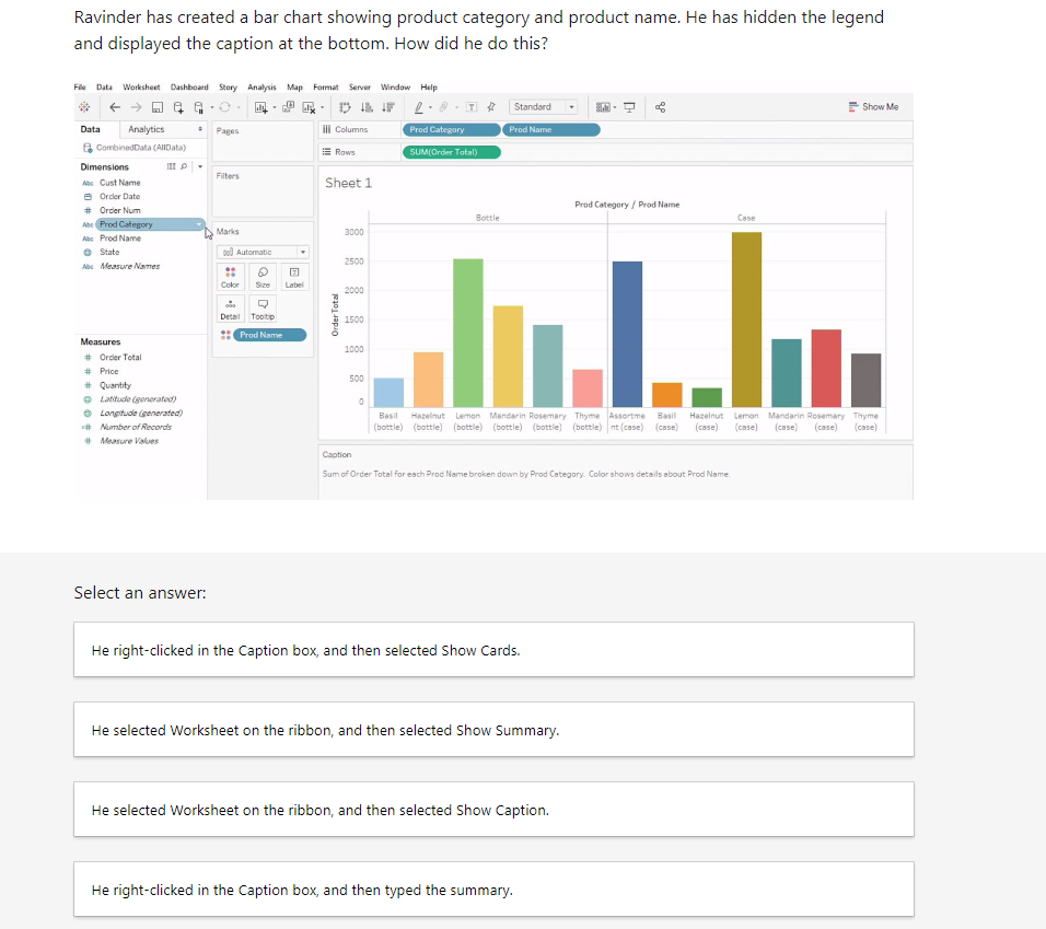 [Solved]: Gilbert has an Excel spreadsheet open in Tableau