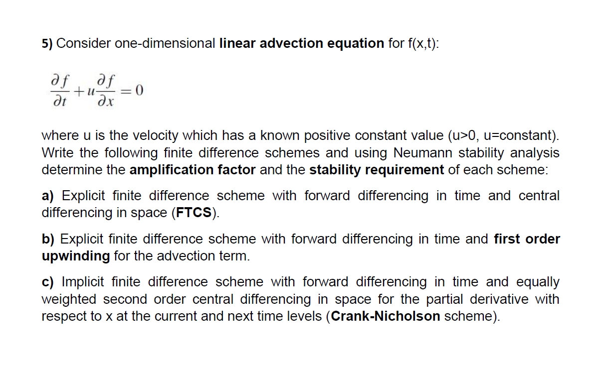 Solved 5) Consider onedimensional linear advection equation