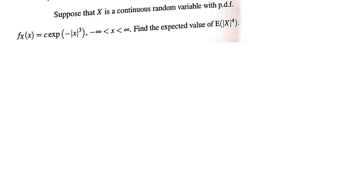 Solved Suppose that X is a continuous random variable with | Chegg.com