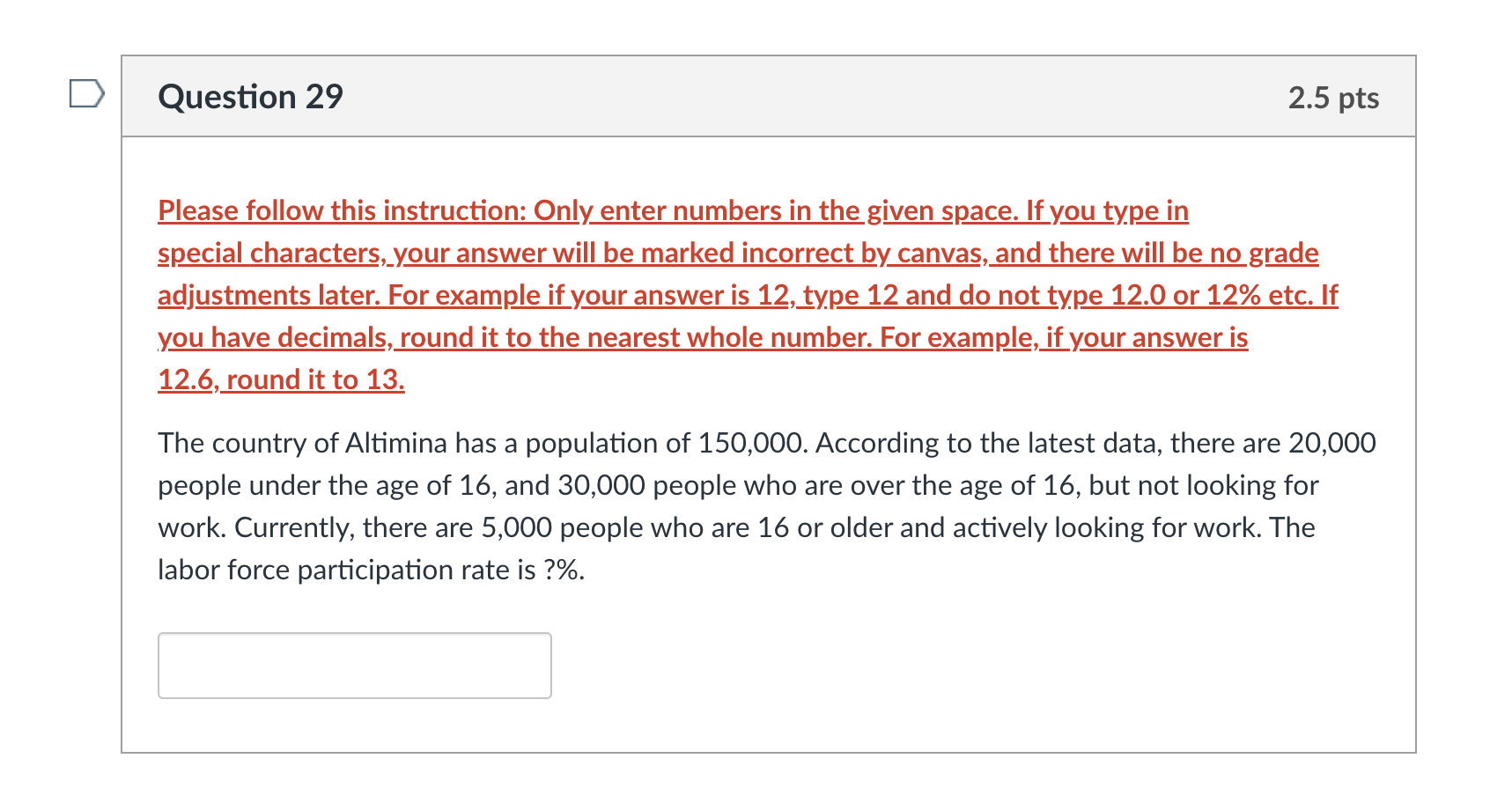 Solved Please follow this instruction: Only enter numbers in | Chegg.com