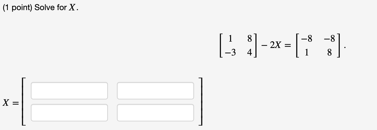 solved-1-point-solve-for-x-8-8-8-1-3-2x-7-d-2x-chegg