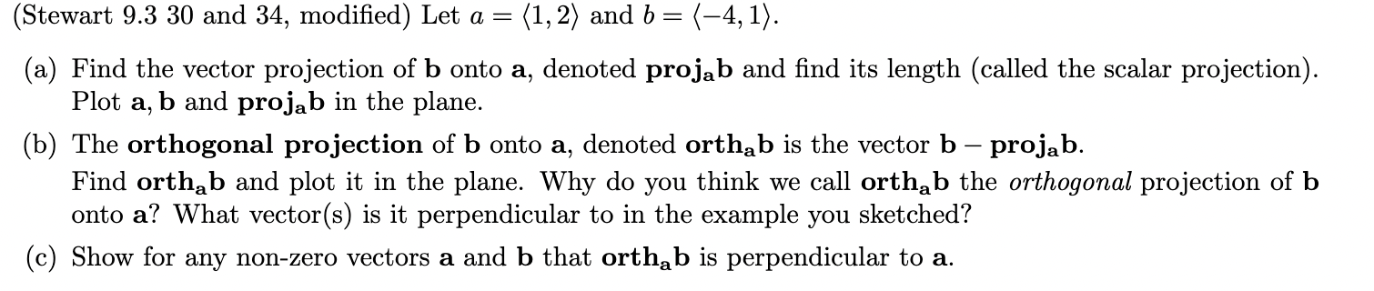 Solved Plot a, (Stewart 9.3 30 and 34, modified) Let a = (1, | Chegg.com