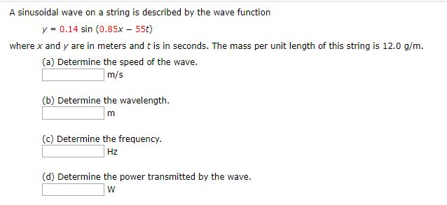 Solved A sinusoidal wave on a string is described by the | Chegg.com