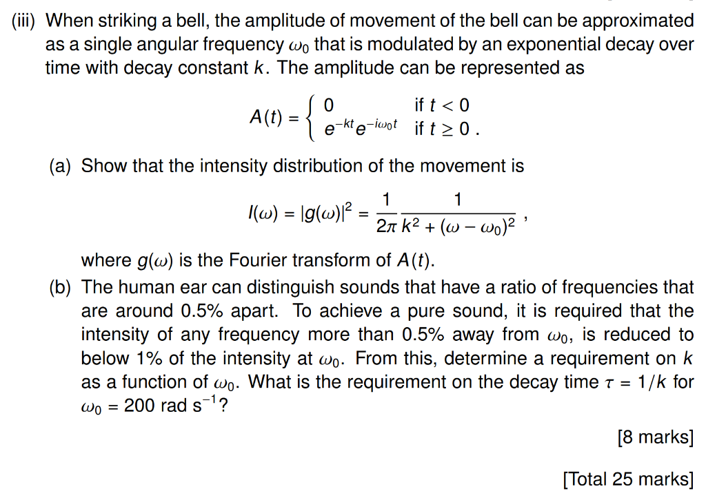 Solved (iii) When striking a bell, the amplitude of movement | Chegg.com