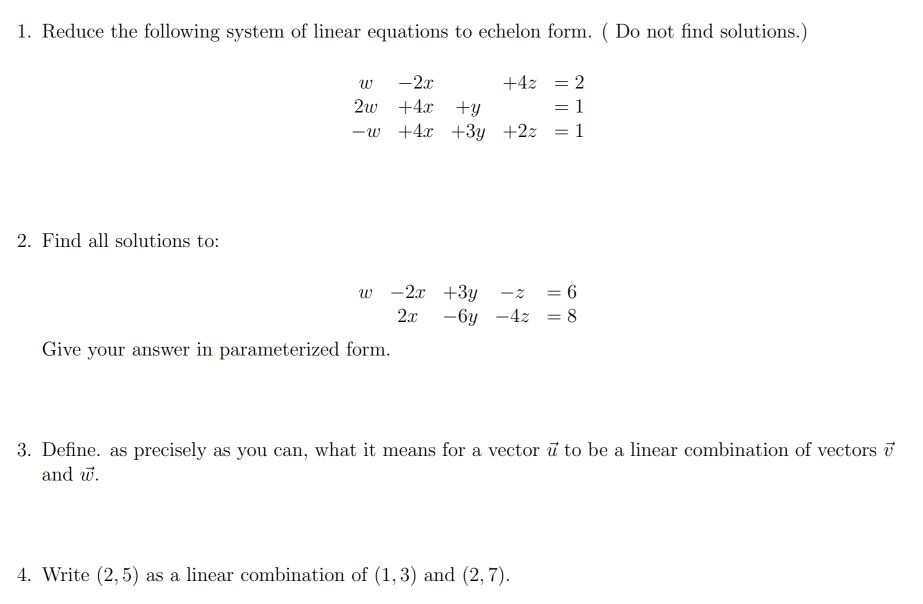 Solved 1. Reduce the following system of linear equations to | Chegg.com