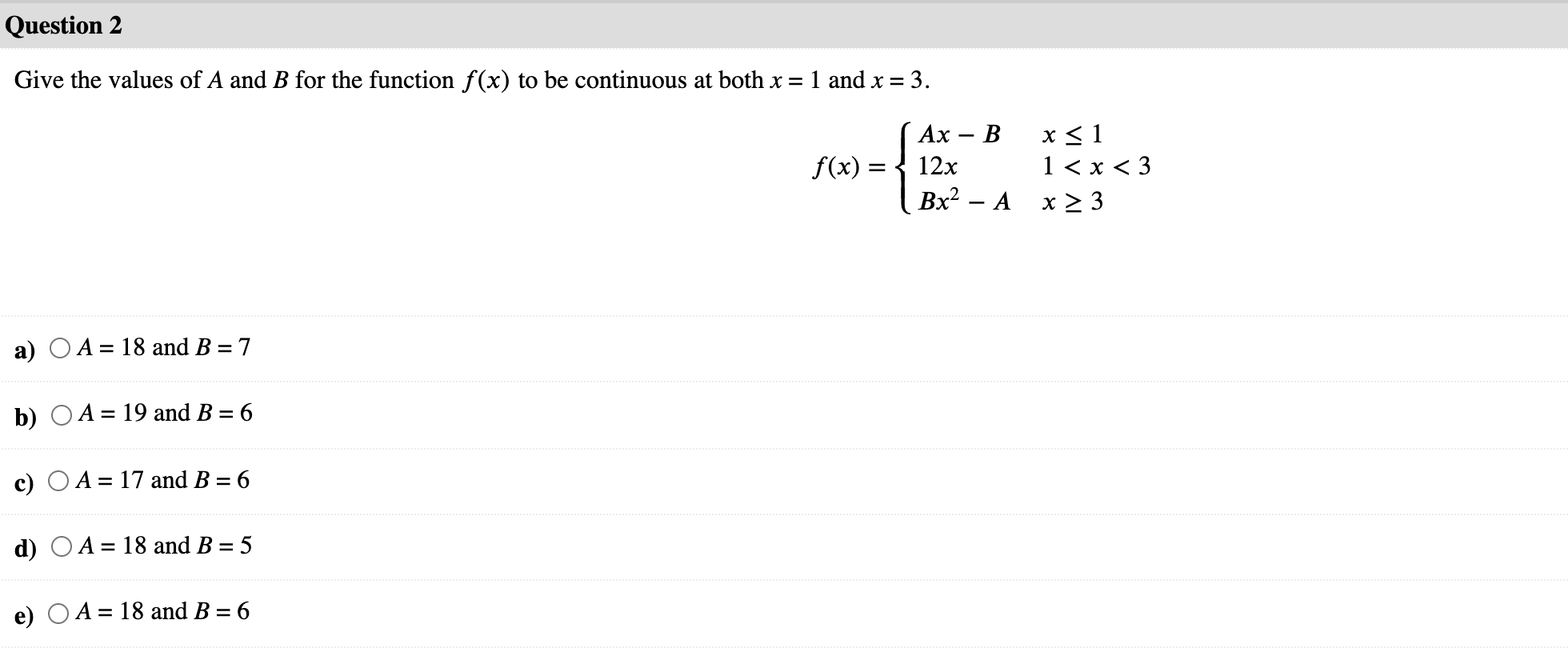 Solved Question 2 Give the values of A and B for the | Chegg.com