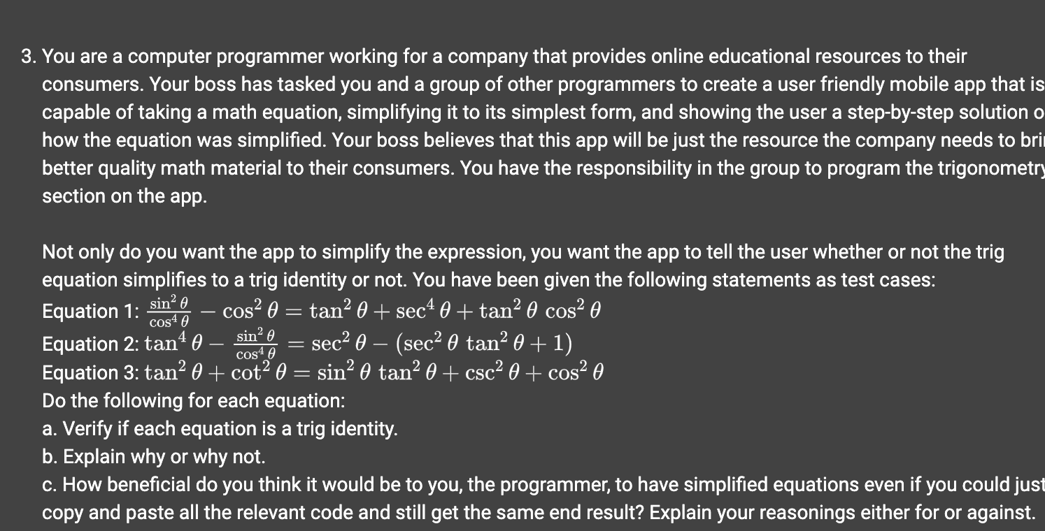 Solved 3. You are a computer programmer working for a | Chegg.com