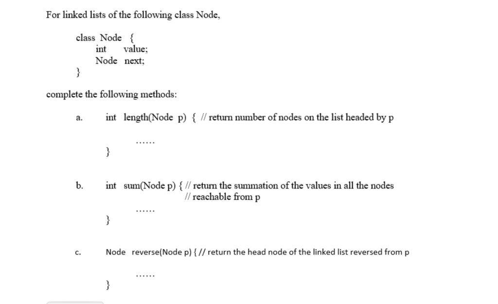 Solved For linked lists of the following class Node, class | Chegg.com