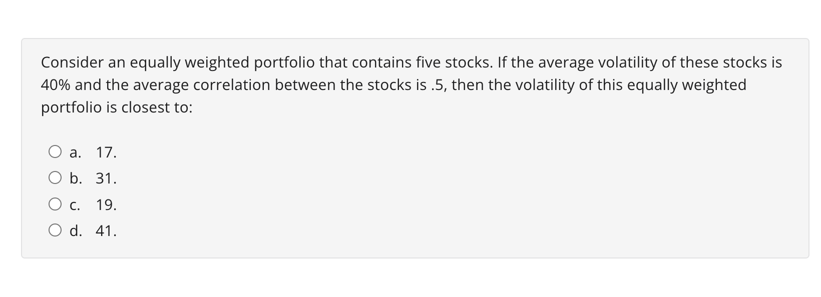 Solved Consider An Equally Weighted Portfolio That Contains | Chegg.com