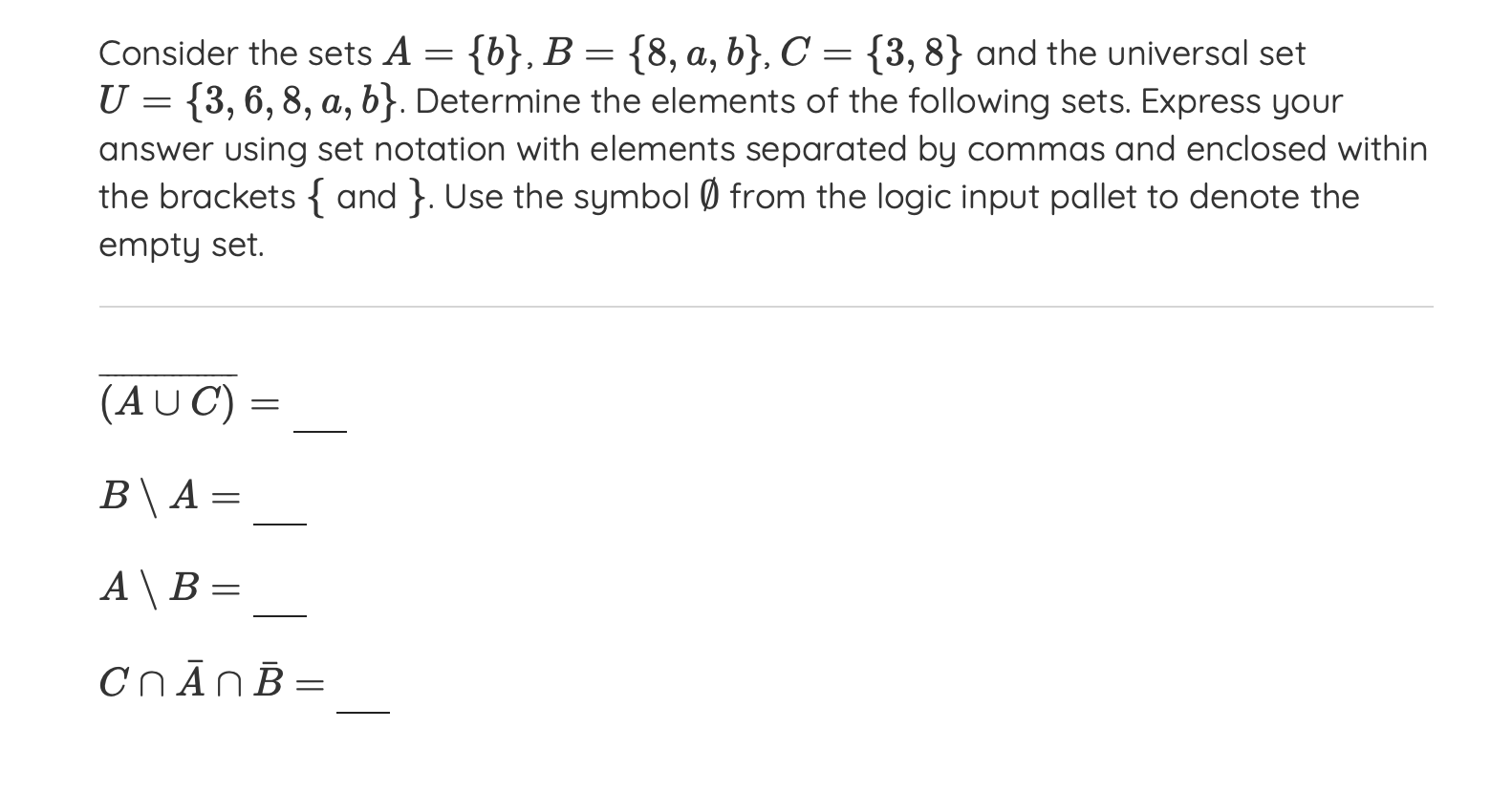 Solved Consider The Sets A={b},B={8,a,b},C={3,8} And The | Chegg.com