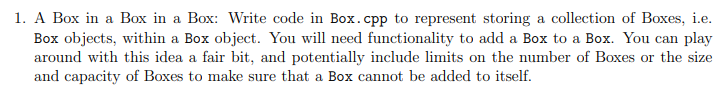 Solved 1. A Box in a Box in a Box: Write code in Box.cpp to | Chegg.com