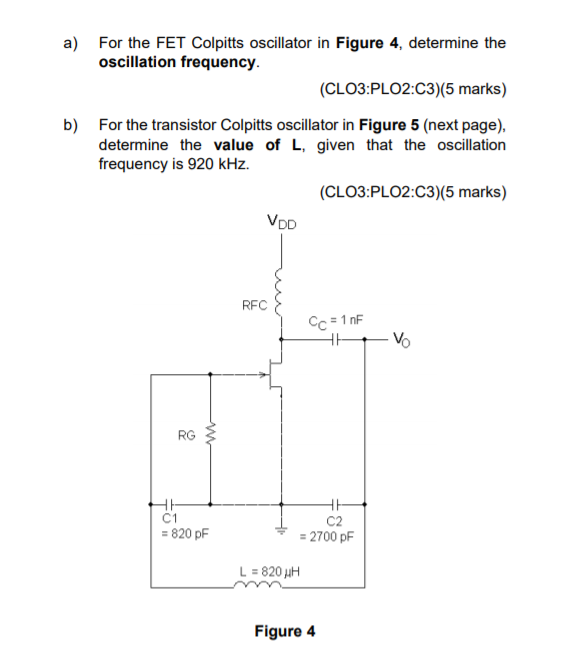 Solved a) For the FET Colpitts oscillator in Figure 4, | Chegg.com