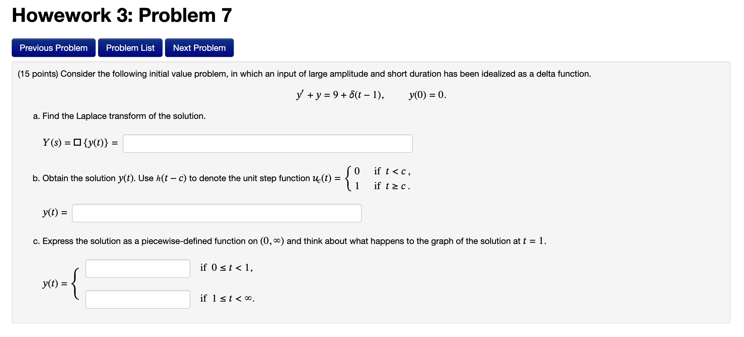 Solved y′+y=9+δ(t−1),y(0)=0 a. Find the Laplace transform of | Chegg.com