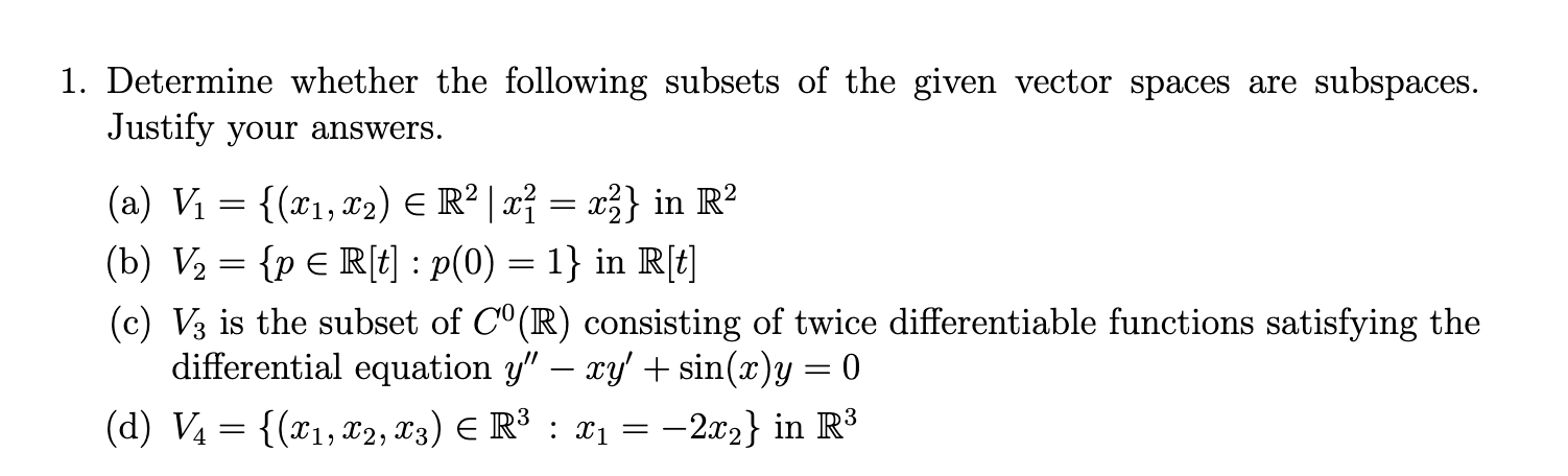 Solved Determine Whether The Following Subsets Of The Given | Chegg.com