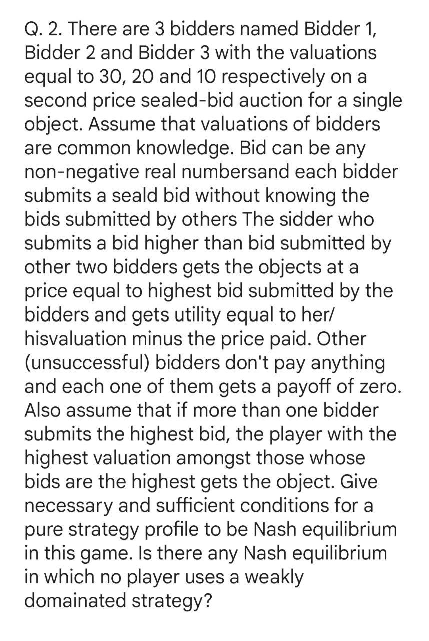 Solved Q. 2. There Are 3 Bidders Named Bidder 1, Bidder 2 | Chegg.com