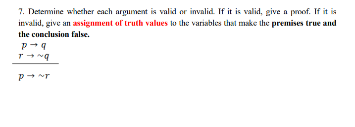Solved 7. Determine whether each argument is valid or | Chegg.com