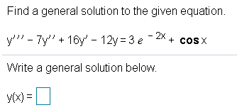 Solved Find a general solution to the given equation y!