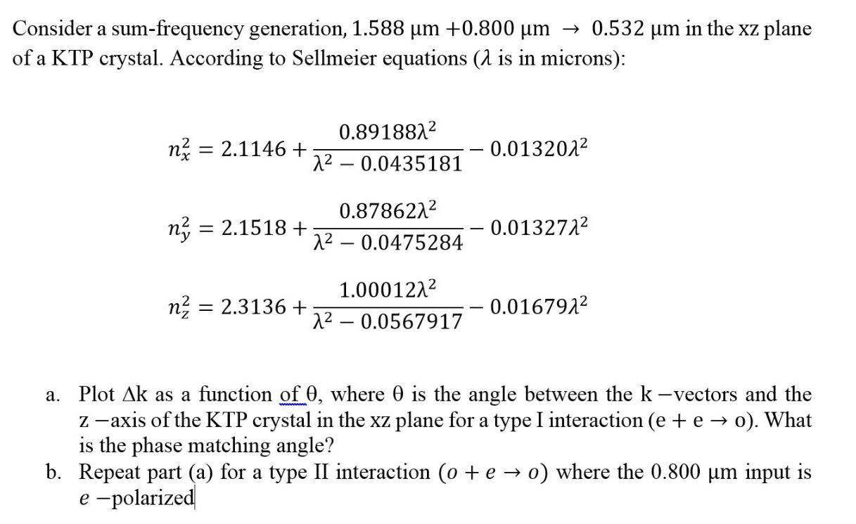 Consider a sum-frequency generation, 1.588 um +0.800 | Chegg.com