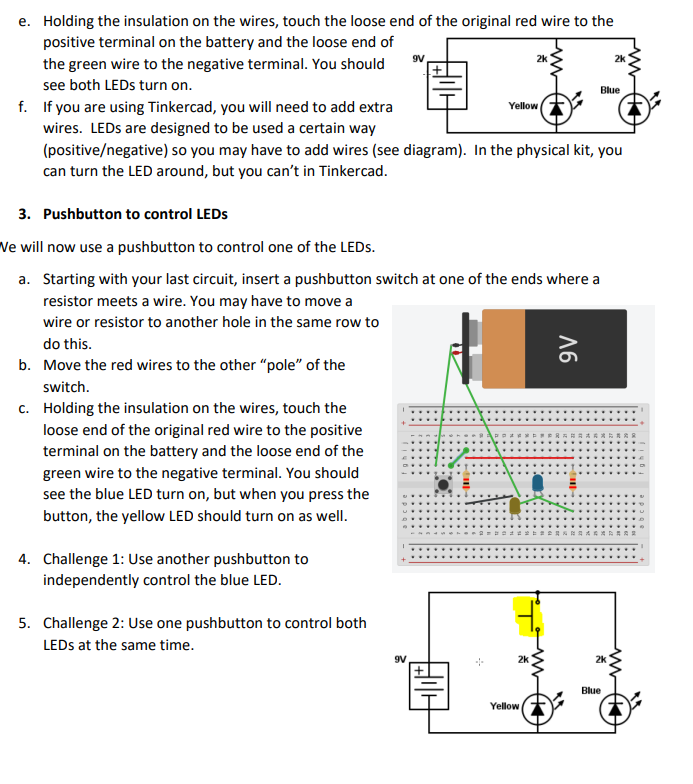 Solved 1. Basic Circuit to turn on 1 LED. We will use the | Chegg.com