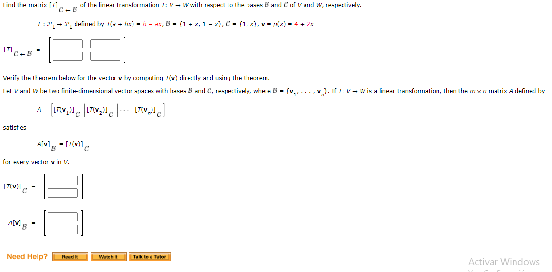 Solved Find The Matrix T C B Of The Linear Transformati Chegg Com