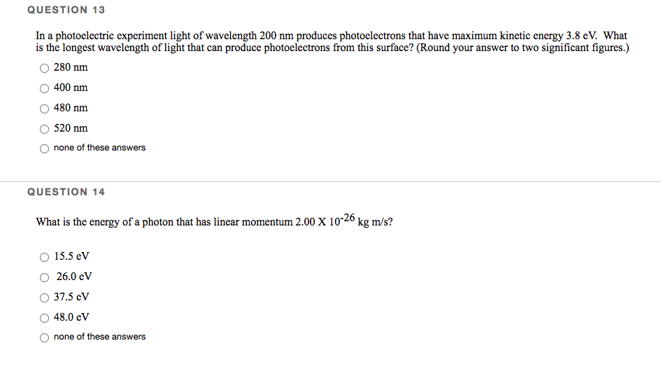 Solved QUESTION 13 In a photoelectric experiment light of | Chegg.com