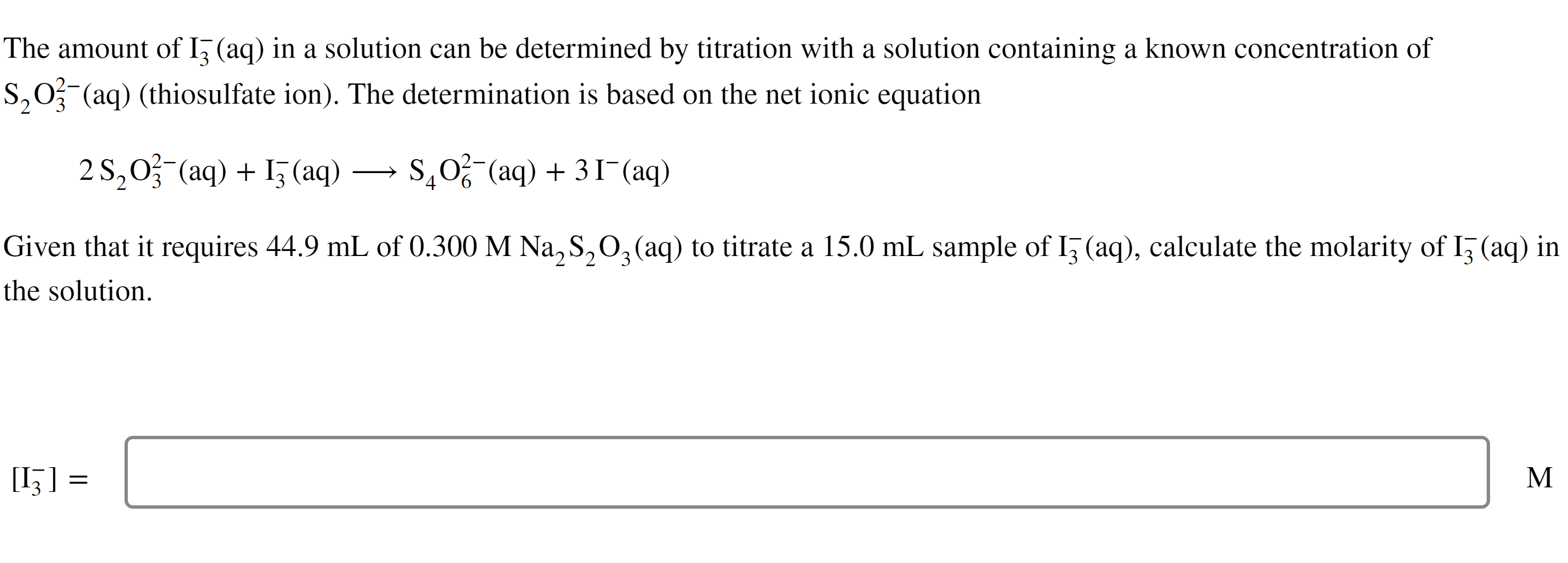 Solved The amount of I3−(aq) in a solution can be determined | Chegg.com