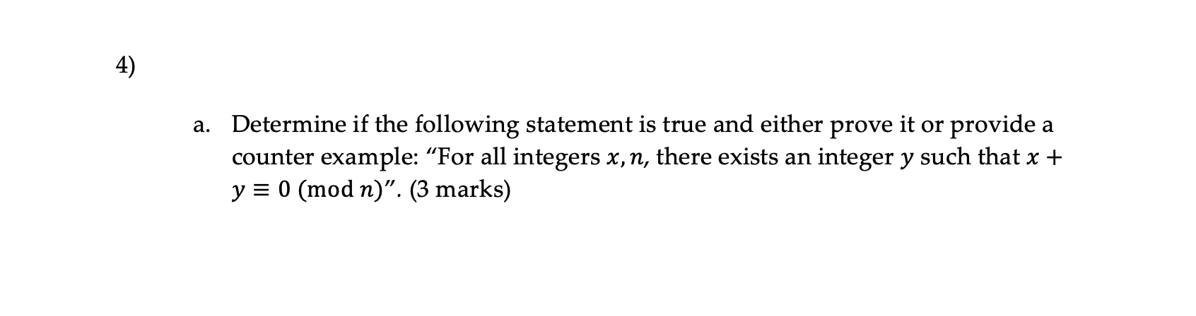Solved 4) a. Determine if the following statement is true | Chegg.com