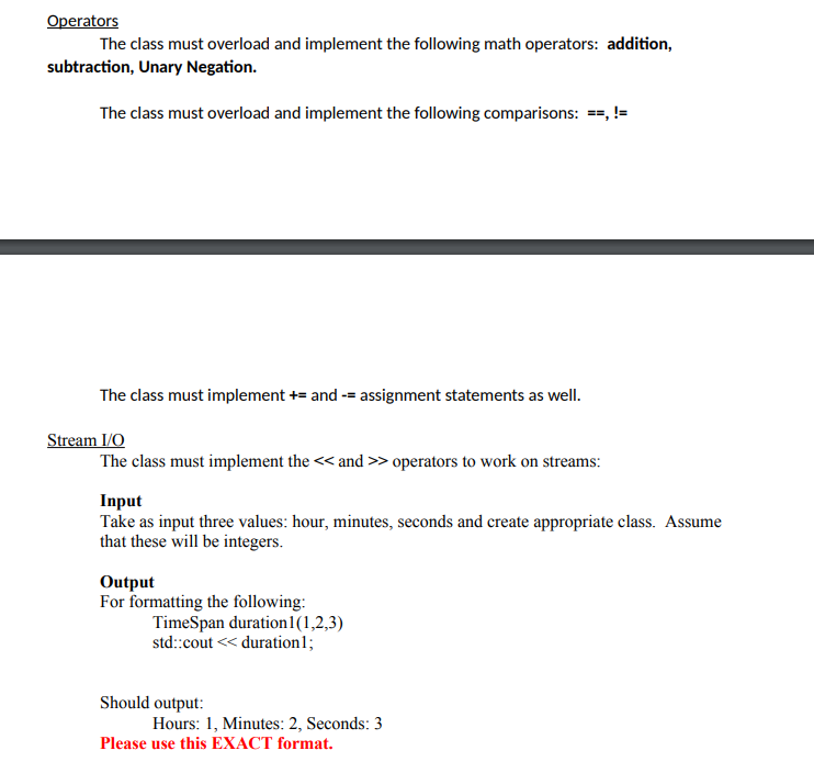 Solved Design and implement a TimeSpan class which | Chegg.com