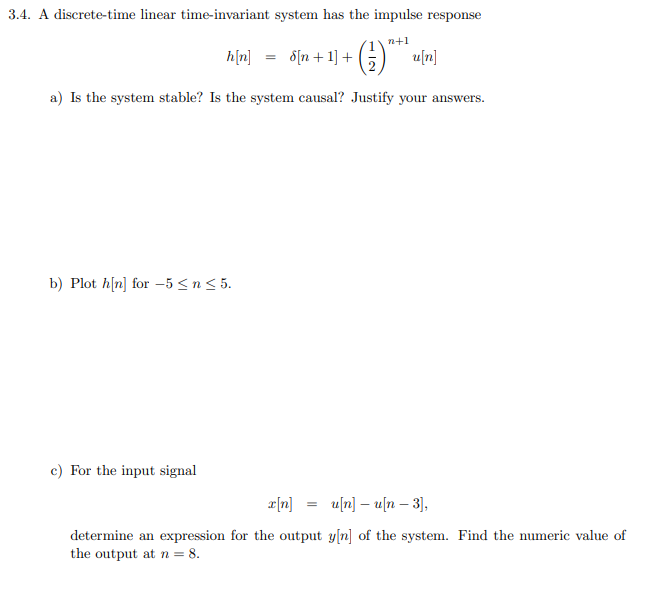 Solved 3.4. A Discrete-time Linear Time-invariant System Has | Chegg.com