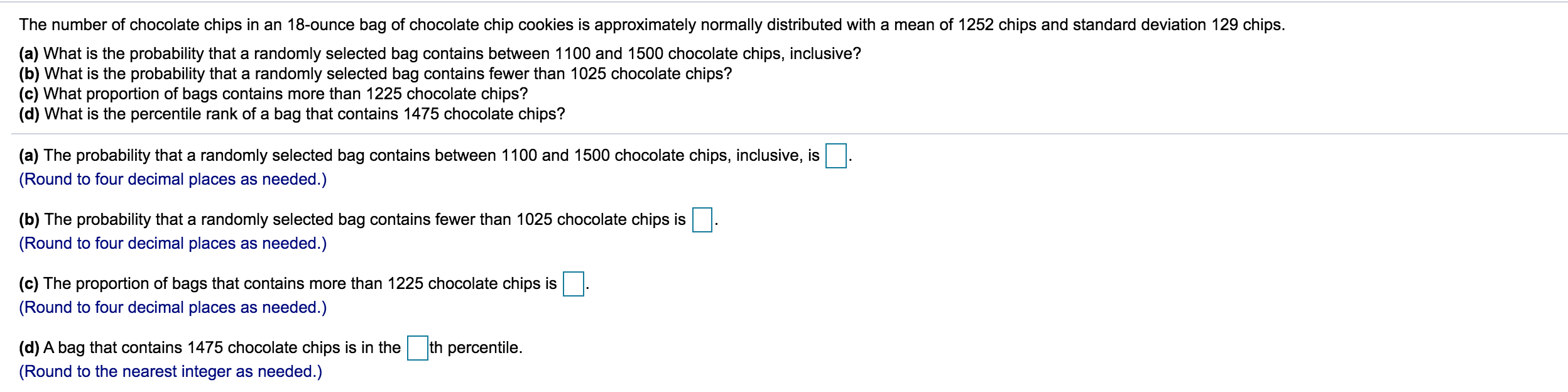 Solved The number of chocolate chips in an 18ounce bag of