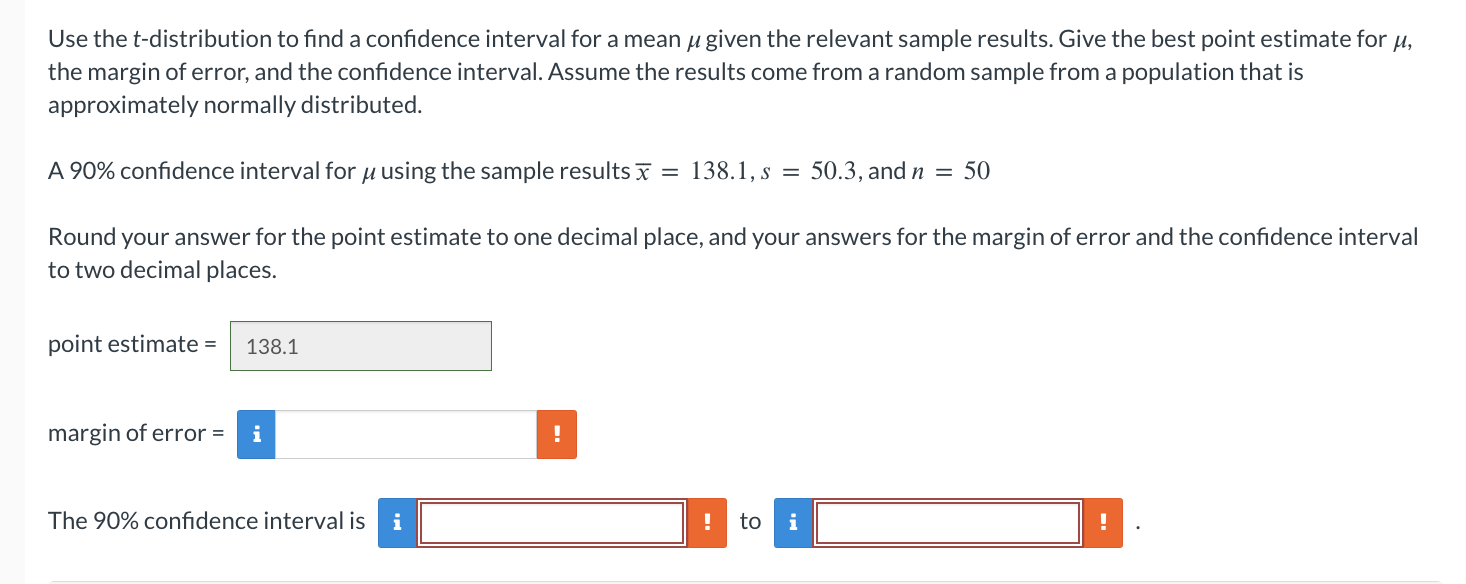 Solved Use the t-distribution to find a confidence interval | Chegg.com