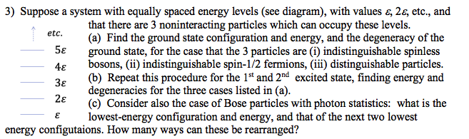 Solved 3) Suppose a system with equally spaced energy levels | Chegg.com